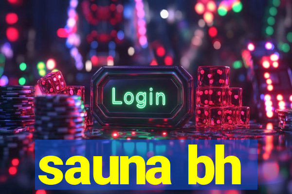 sauna bh